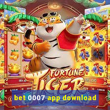 bet 0007 app download